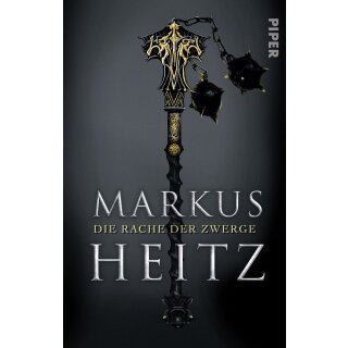 Heitz Markus - Band 3 - Die Rache der Zwerge: Roman (Die Zwerge) (TB)