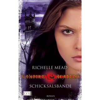 Mead Richelle - Vampire Academy - Schicksalsbande (TB)