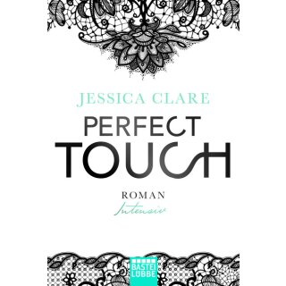 Clare, Jessica - Perfect Touch - Intensiv (TB)