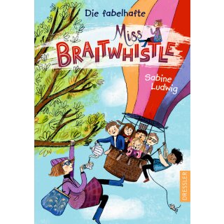 Ludwig, Sabine - Die fabelhafte Miss Braitwhistle (HC)