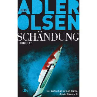 Adler-Olsen, Jussi - Carl Mørck 2 – Schändung / Der zweite Fall für Carl Mørck, Sonderdezernat Q – Thriller (TB)
