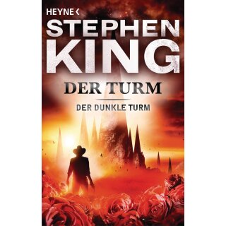 King Stephen - Der dunkle Turm 7. Band - Der Turm (TB)