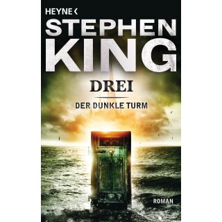 King Stephen - Der dunkle Turm 2. Band - Drei (TB)