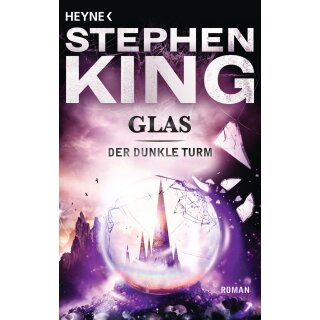 King Stephen - Der dunkle Turm 4. Band - Glas (TB)