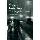 Kutscher, Volker - Gereon Raths 5. Fall - Märzgefallene (TB)