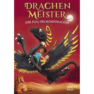 West Tracey - Drachenmeister 6 - Der Flug des Monddrachen / Band 6 (HC)