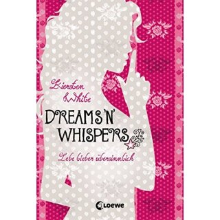 White Kirsten - 2. Dreams n Whispers - Lebe lieber übersinnlich ( HC )