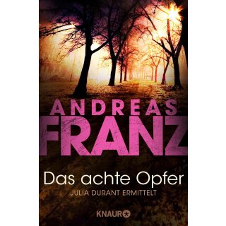 Franz, Andreas - Julia Durant 2 "Das achte Opfer" (TB)
