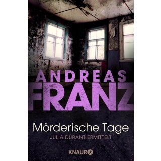 Franz, Andreas - Julia Durant 11 "mörderische Tage" (TB)