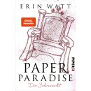 Watt, Erin - 5. Paper Paradise - Die Sehnsucht (TB)