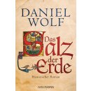 Wolf, Daniel - 1. Band - Das Salz der Erde (TB)