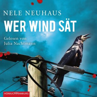 CD - Neuhaus, Nele - Wer Wind sät