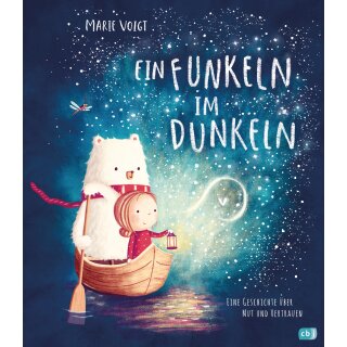 Kinderbuch - Voigt, Marie - Ein Funkeln im Dunkeln: Eine Geschichte über Mut und Vertrauen (HC)