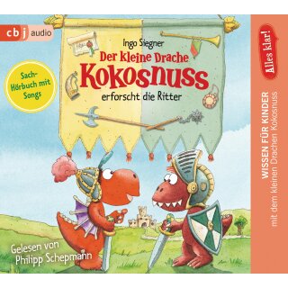 CD - Siegner, Ingo - Der kleine Drache Kokosnuss erforscht die Ritter