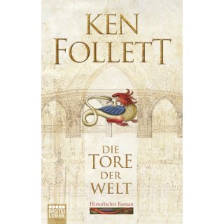 Follett, Ken - (Kingsbridge-Roman, Band 2) Die Tore der Welt (TB)