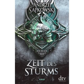 Sapkowski Andrzej - Die Hexer-Saga Vorgeschichte 2: Zeit des Sturms (TB)