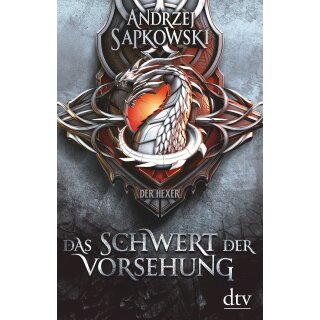 Sapkowski Andrzej - Die Hexer-Saga Vorgeschichte 3: Das Schwert der Vorsehung (TB)