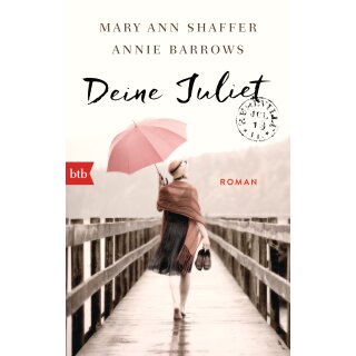 Shaffer, Mary Ann - Deine Juliet (TB)