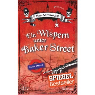 Aaronovitch, Ben - Die Flüsse-von-London-Reihe (Peter Grant) (3) Ein Wispern unter Baker Street (TB)