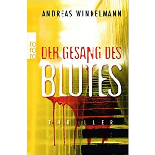 Winkelmann, Andreas - Der Gesang des Blutes (TB)