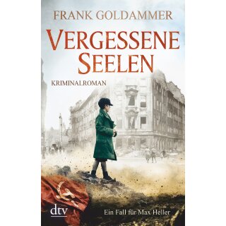 Goldammer, Frank - (Max Heller 3) Vergessene Seelen (TB)