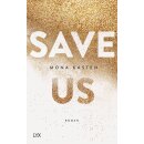 Kasten, Mona - (Maxton Hall Reihe, Band 3) - Save Us (TB)
