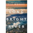 Moore, Liz - Long Bright River (HC)