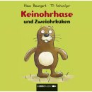 Kinderbuch - Keinohrhase und Zweiohrküken (HC)