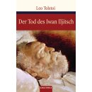 Tolstoi, Leo - Der Tod des Iwan Iljitsch (HC)