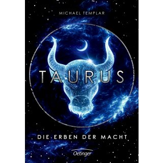 Templar, Michael - Die Sternen-Saga. Taurus: Die Erben der Macht (HC)