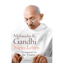 Gandhi, Mohandas K. - Mein Leben: oder Die Geschichte...
