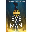 Fletcher, Tom & Giovanna - Eve of Man (1): Die letzte...