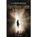 Bracken, Alexandra - Die Überlebenden 2 - Furchtlose...