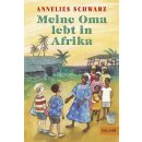 Schwarz, Annelies - Meine Oma lebt in Afrika (TB)