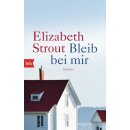Strout, Elizabeth - Bleib bei mir (TB)