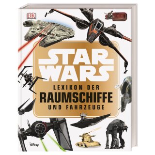 Star Wars Lexikon der Raumschiffe und Fahrzeuge - Walker, Landry Q. (HC)