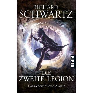 Schwartz, Richard - Das Geheimnis von Askir 2 - Die zweite Legion (TB)