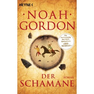 Gordon, Noah - Die Medicus-Trilogie 2 - Der Schamane (TB)