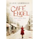 Lamballe, Marie - Cafe-Engel-Saga 1 - Eine neue Zeit (TB)