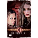Mead, Richelle - Bloodlines 2 - Die goldene Lilie (TB)