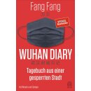 Fang, Fang - Wuhan Diary: Tagebuch aus einer gesperrten...