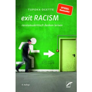 Ogette, Tupoka - exit RACISM: rassismuskritisch denken lernen (TB)