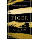 Clark, Polly - Band 1. - Tiger (HC)