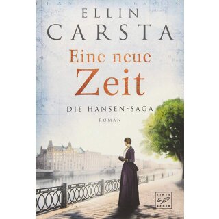 Carsta, Ellin - (Die Hansen-Saga, Band 2) Eine neue Zeit (TB)