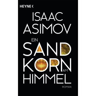 Asimov, Isaac - Der Zyklus, Band 8 - Ein Sandkorn am Himmel: Roboter und Foundation (TB)