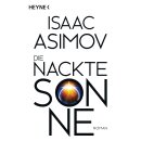 Asimov, Isaac - Der Zyklus, Band 5 - Die nackte Sonne:...