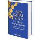 Kabat-Zinn, Jon - Im Alltag Ruhe finden: Meditationen...