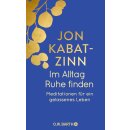 Kabat-Zinn, Jon - Im Alltag Ruhe finden: Meditationen...