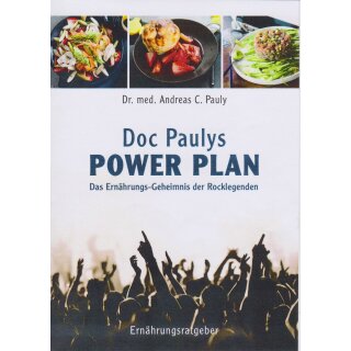 Pauly, Andreas C. - Doc Paulys Power Plan: Das Ernährungsgeheimnis der Rocklegenden (HC)
