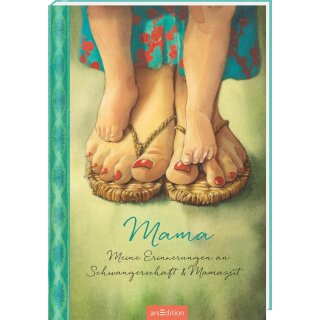 Delforge, Hélène - Mama - Meine Erinnerungen an Schwangerschaft und Mamazeit (HC)
